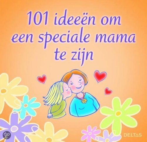 Boek;101 Ideeen... Speciale mama